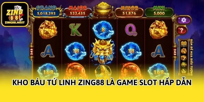 Kho báu tứ linh Zing88 là game slot hấp dẫn