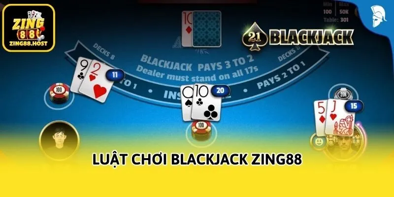 Luật chơi Blackjack Zing88