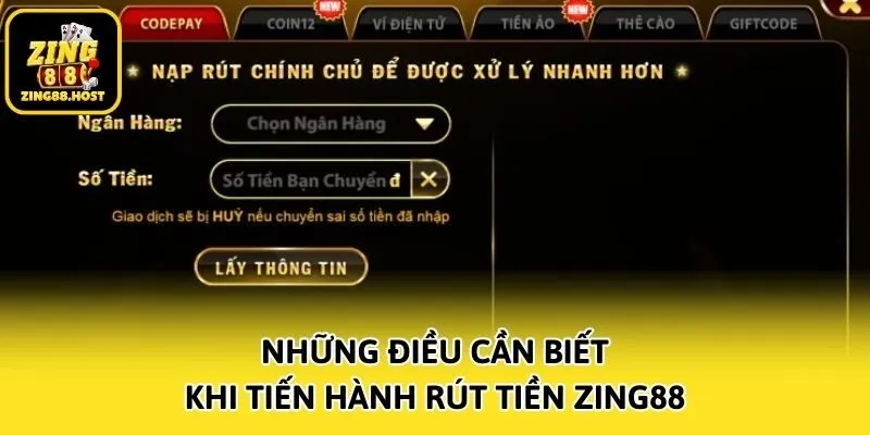 Những điều cần biết khi tiến hành rút tiền Zing88