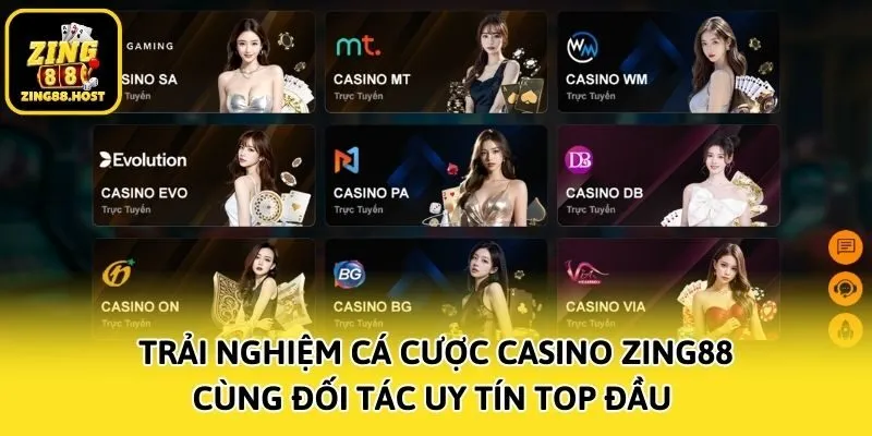Trải nghiệm cá cược Casino Zing88 cùng đối tác uy tín top đầu 